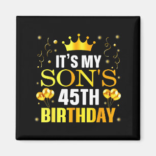 Zum 45. Geburtstag meines Sohnes Herzlichen Glückw Magnet