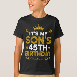Zum 45. Geburtstag meines Sohnes Herzlichen Glückw T-Shirt