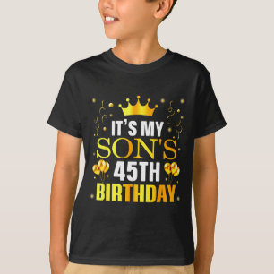Zum 45. Geburtstag meines Sohnes Herzlichen Glückw T-Shirt