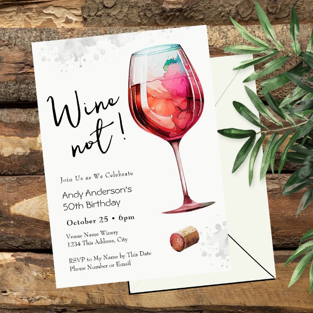 Zum 50. Geburtstag Einladung 'Wine Not' (Von Creator hochgeladen)