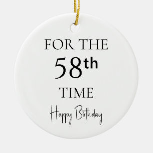 Zum 58. Mal Alles Gute Zum Geburtstag Keramik Ornament