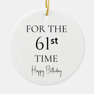 Zum 61. Mal Herzlichen Glückwunsch Zum Geburtstag Keramik Ornament