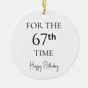 Zum 67. Mal Alles Gute Zum Geburtstag Keramik Ornament