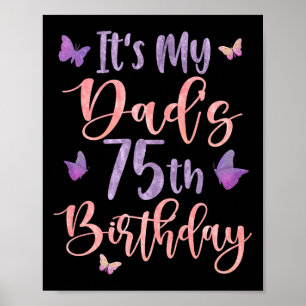 Zum 75. Geburtstag meines Vaters Schmetterling Glü Poster