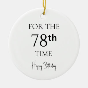 Zum 78. Mal Herzlichen Glückwunsch Zum Geburtstag Keramik Ornament