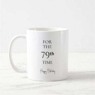 Zum 79. Mal Alles Gute Zum Geburtstag Kaffeetasse