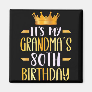 Zum 80. Geburtstag meiner Oma Herzlichen Glückwuns Magnet