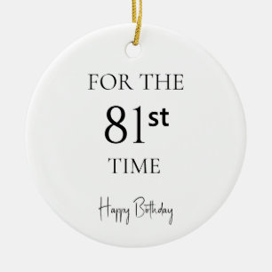 Zum 81. Mal Herzlichen Glückwunsch zum Geburtstag Keramik Ornament