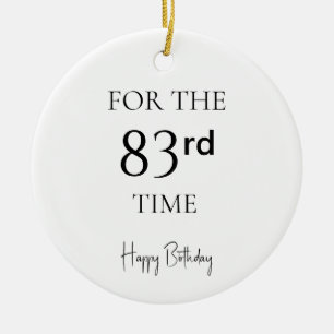 Zum 83. Mal Alles Gute Zum Geburtstag Keramik Ornament
