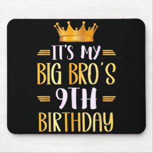 Zum 9. Geburtstag meines großen Bruders, Glücklich Mousepad