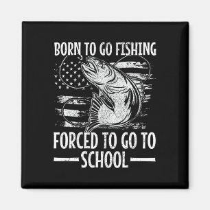 Zum Angeln geboren Byss Fisch Fischer Junge Kind S Magnet
