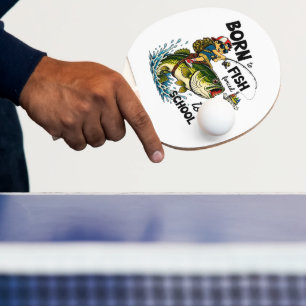 Zum Angeln geboren, zum Schulbesuch gezwungen Tischtennis Schläger