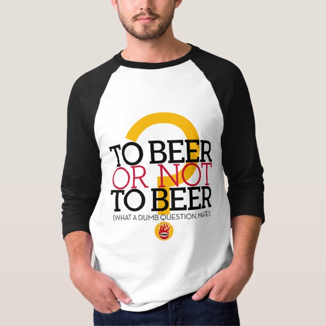 Zum Bier oder nicht zum Bier? , durch Smith EL T-Shirt (Vorderseite)