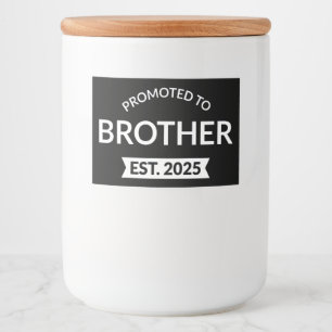 Zum Bruder befördert Est. 2025 II Lebensmitteletikett