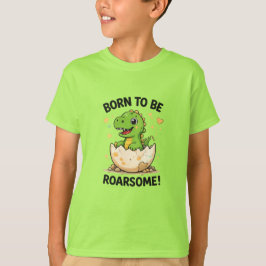 Zum Brüllen geboren Dino T-Shirt