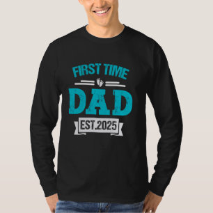 Zum ersten Mal Daddy 2025: Neuer Erster Vatertag T-Shirt