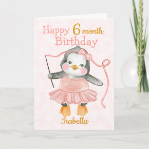 Zum Glück 6 Monate Geburtstag Penguin Ballerina Pi Karte