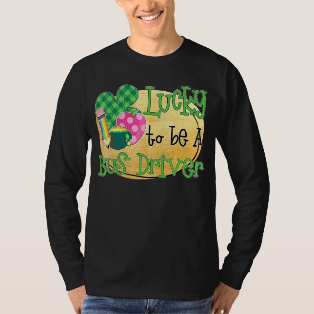 Zum Glück der Busfahrer St Patrick S Day T-Shirt (Vorderseite)