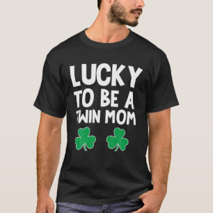 Zum Glück, die zweifache Mama St Patricks Day Luck T-Shirt