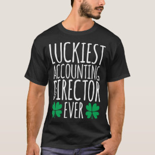 Zum Glück Direktor der Buchhaltung je St Patricks  T-Shirt