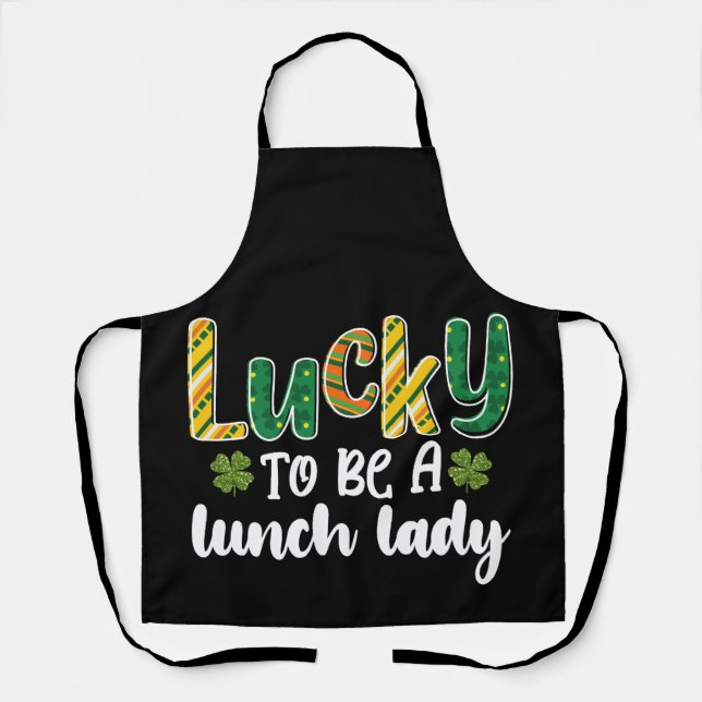 Zum Glück eine Lunch Lady School St Patrick's Day  Schürze (Vorderseite)