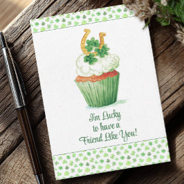 Zum Glück, einen Freund zu haben, wie Sie St Patri Karte