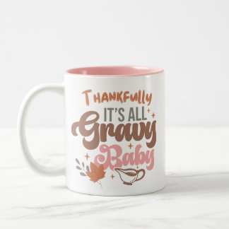 Zum Glück ist alles Soße, Baby Thanksgiving Zweifarbige Tasse
