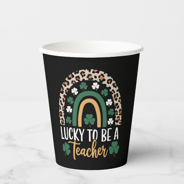 Zum Glück Lehrerin Rainbow St Patrick's Day Pappbecher (Vorderseite)