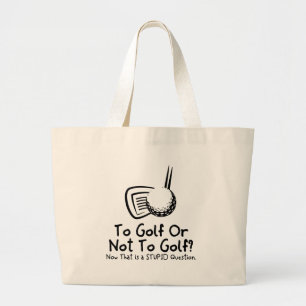 Zum Golf oder nicht Golf spielen Jumbo Stoffbeutel