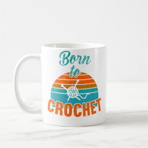 Zum Häkeln Geboren  Strickgarn Häkeln Kaffeetasse