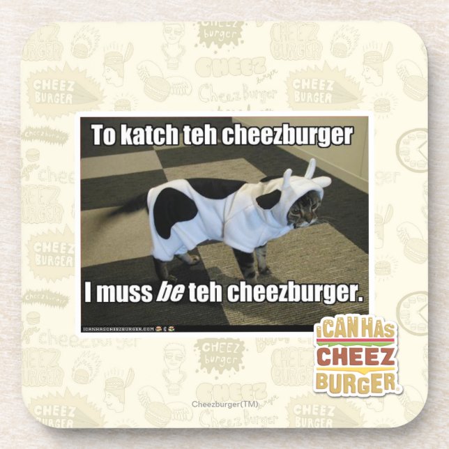 Zum katch das cheezburger untersetzer (Vorderseite)