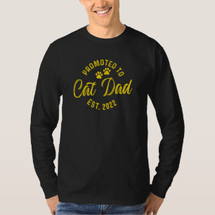 Zum Katzenvater befördert 2022 T-Shirt
