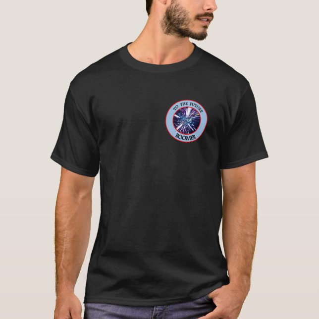 ZUM KÜNFTIGEN BOOMER-T - Shirt (Vorderseite)