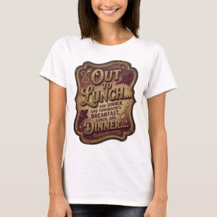 ZUM MITTAG- UND ABENDESSEN UND ZUM FRÜHSTÜCK MORGE T-Shirt