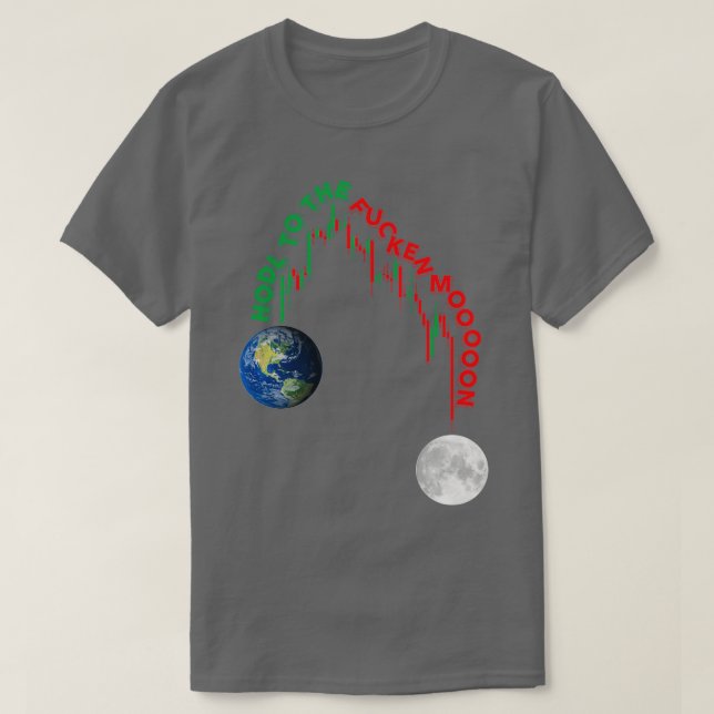 zum Mond, den wir hegen T-Shirt (Design vorne)