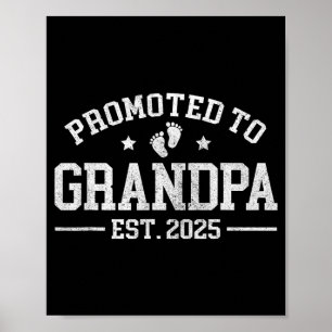 Zum Opa befördert 2025 Opa Est 2025 T-Shirt Poster