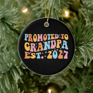 Zum Opa Befördert Est 2027 Neuer Papa Keramik Ornament
