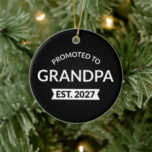 Zum Opa Befördert Geschätzt 2027 Neuer Papa II Keramik Ornament