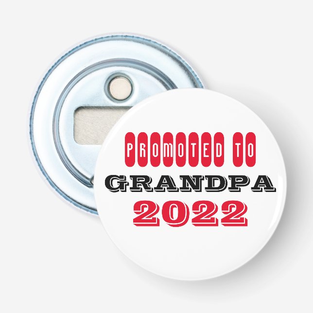 Zum Opa Flaschenöffner befördert (Vorderseite)