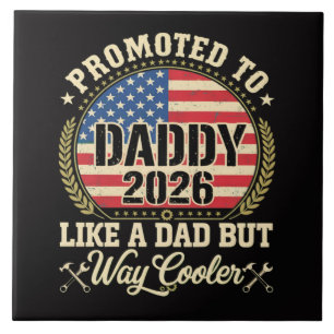 Zum Papa befördert 2026 Lustige amerikanische Flag Fliese