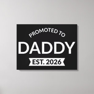 Zum Papa Befördert ca. 2026 II Leinwanddruck