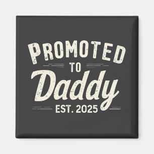 Zum Papa befördert Est. 2025 Vater zu werden Vater Magnet