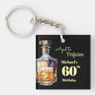 Zum perfekten Alter - Herren 60. Whiskey-Geburtsta Schlüsselanhänger