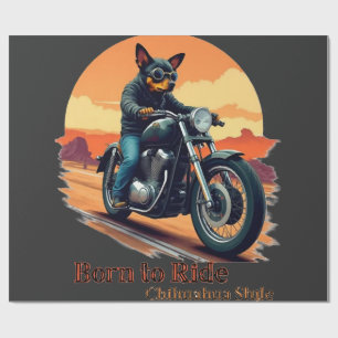 Zum Reiten geboren Chihuahua Motorrad Kunst Druck Geschenkpapier