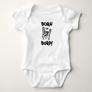 Zum Rülpsen geboren! Baby Strampler