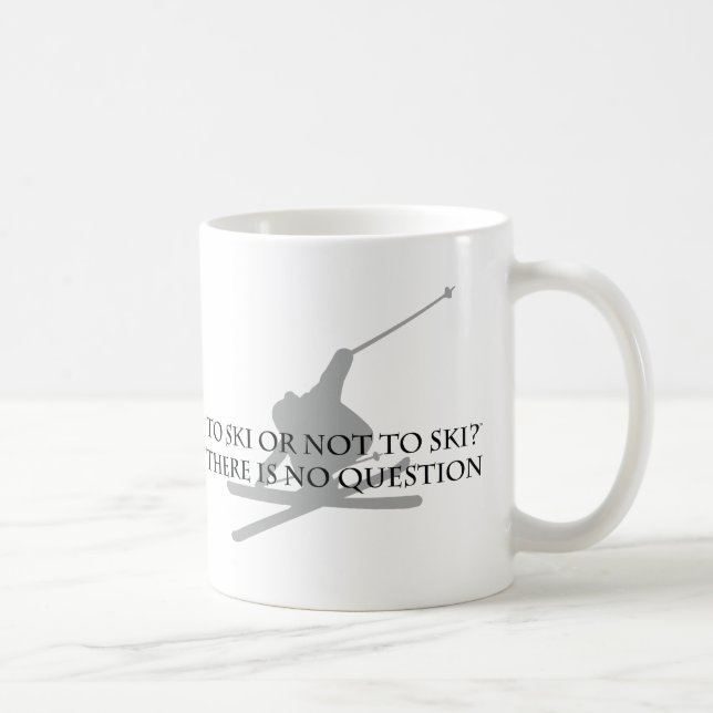 Zum Ski oder nicht Ski fahren Tasse (Rechts)