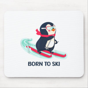 Zum Skifahren geboren süßer Pinguin Skifahren Wint Mousepad