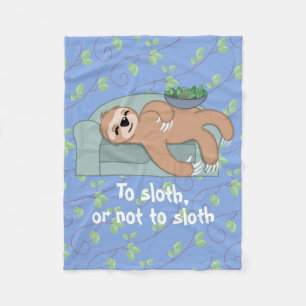Zum Sloth oder nicht zum Sloth, der mit Fleecedecke