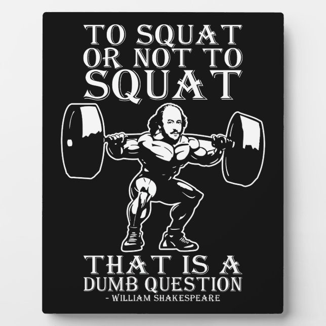 Zum Squat oder nicht zu - Shakespeare - Funny Nove Fotoplatte (Vorderseite)