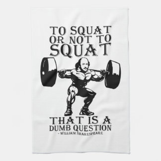 Zum Squat oder nicht zu - Shakespeare - Funny Nove Geschirrtuch